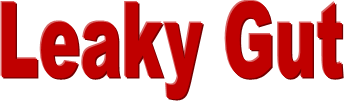 Leaky Gut